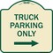 Signmission Reserved Parking Truck Parking W/ Right Arrow Heavy-Gauge Aluminum Sign, 18" x 18", TG-1818-23029 A-DES-TG-1818-23029 - alternate 1